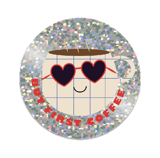 Sticker but first coffee pailleté Green and Paper
